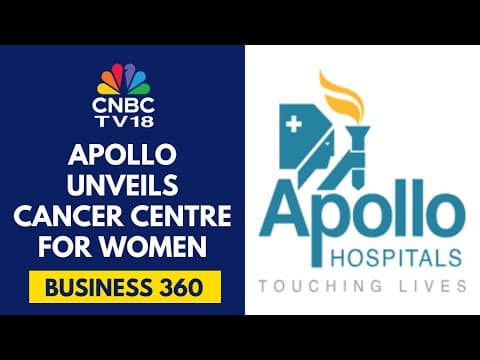 Apollo Hospitals Launches Asia's First Cancer Centre For Women — CNBC-TV18 Coverage