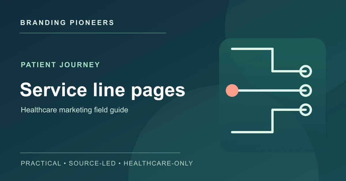 Hospital Service Line Pages: Build for the Patient's Next Decision