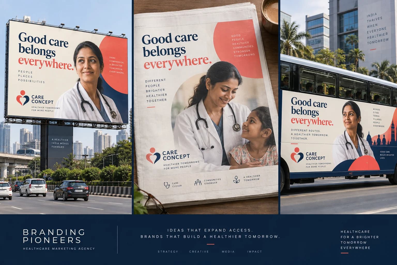 One healthcare campaign across billboard, newspaper and bus-side advertising concepts.