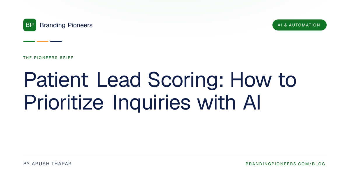 Patient Lead Scoring: How to Prioritize Inquiries with AI | Branding ...